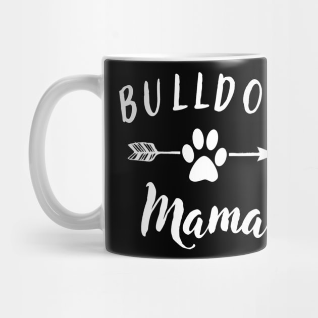 Bulldog Mama For Mom by Xamgi